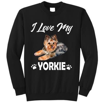 I Love My Yorkie For Yorkie Lovers Cute Dog Gift Sweatshirt