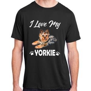 I Love My Yorkie For Yorkie Lovers Cute Dog Gift Adult ChromaSoft Performance T-Shirt