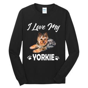 I Love My Yorkie For Yorkie Lovers Cute Dog Gift Tall Long Sleeve T-Shirt