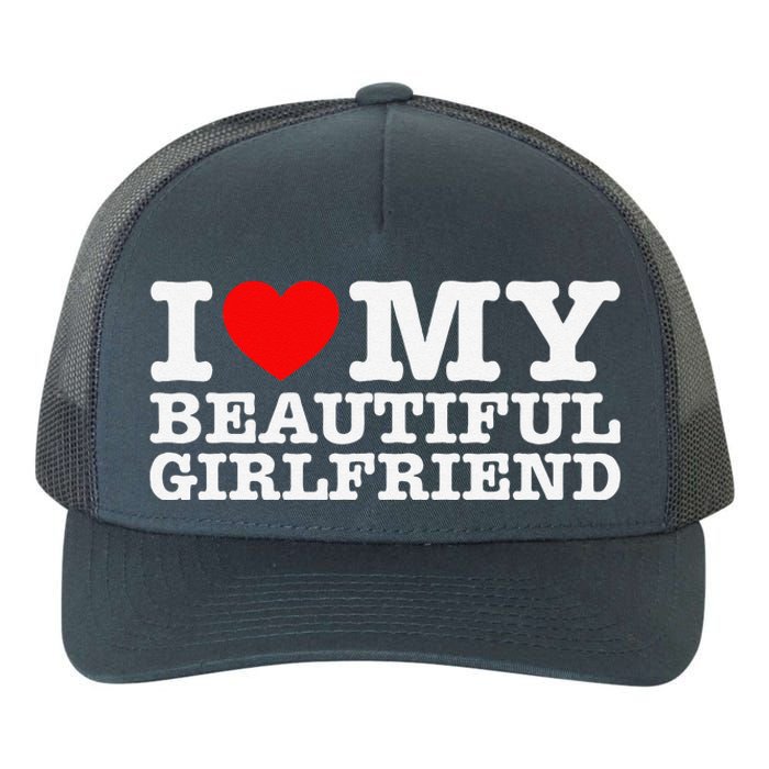 I Love My Beautiful Friend Gf Yupoong Adult 5-Panel Trucker Hat