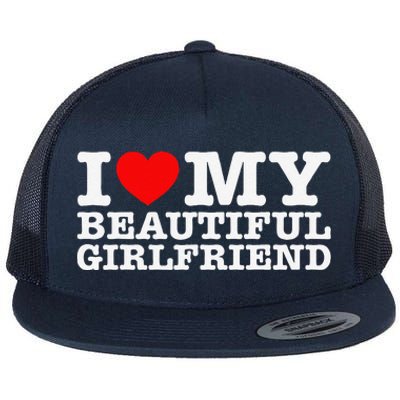 I Love My Beautiful Friend Gf Flat Bill Trucker Hat