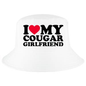 I Love My Cougar Girlfriend GF I Heart My Cougar Girlfriend Cool Comfort Performance Bucket Hat