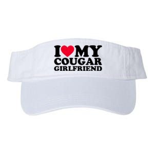 I Love My Cougar Girlfriend GF I Heart My Cougar Girlfriend Valucap Bio-Washed Visor