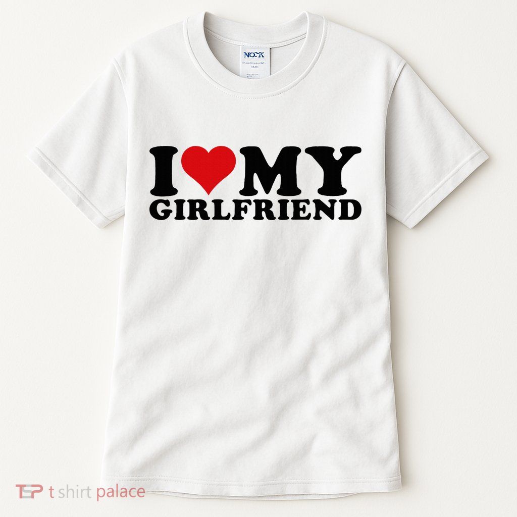 I Love My Girlfriend Gf I Heart My Girlfriend GF White  Tall T-Shirt