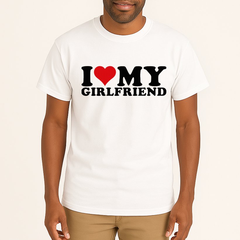 I Love My Girlfriend Gf I Heart My Girlfriend GF White  Tall T-Shirt