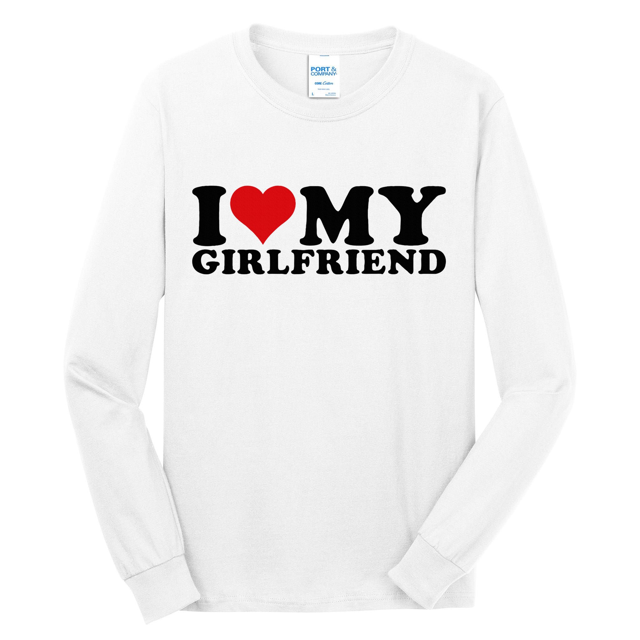 I Love My Girlfriend Gf I Heart My Girlfriend GF White  Tall Long Sleeve T-Shirt