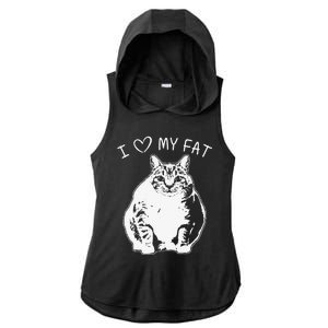 I Love My Fat Cat Funny Cat Lover Gift Idea Ladies PosiCharge Tri-Blend Wicking Draft Hoodie Tank