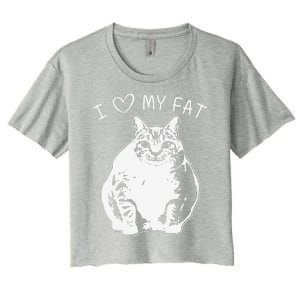 I Love My Fat Cat Funny Cat Lover Gift Idea Women's Crop Top Tee