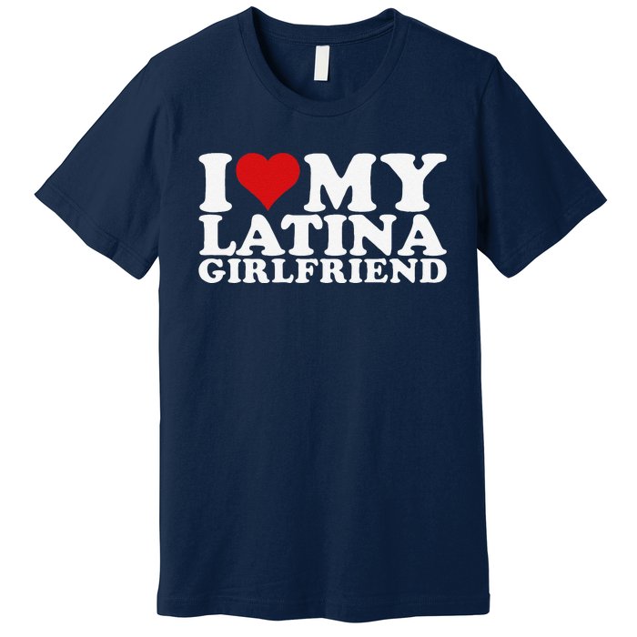 I Love My Latina Friend I Heart My Latina Friend Gf Premium T-Shirt