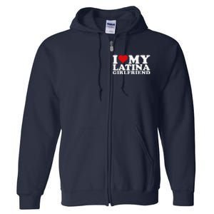 I Love My Latina Friend I Heart My Latina Friend Gf Full Zip Hoodie