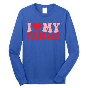 I Love My Family Groovy Retro Happy Valentine's Day Gift Long Sleeve Shirt