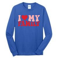 I Love My Family Groovy Retro Happy Valentine's Day Gift Tall Long Sleeve T-Shirt