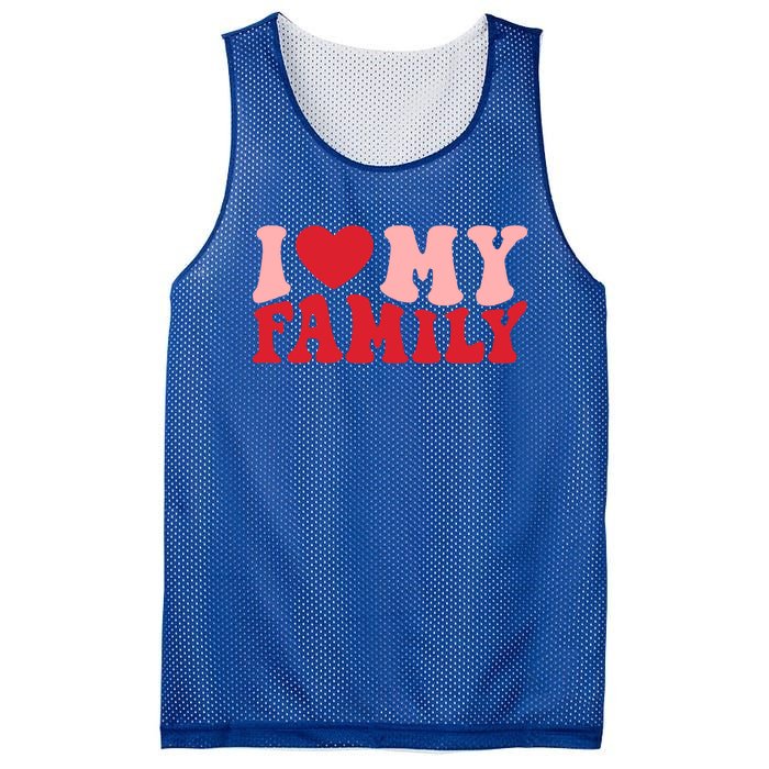 I Love My Family Groovy Retro Happy Valentine's Day Gift Mesh Reversible Basketball Jersey Tank