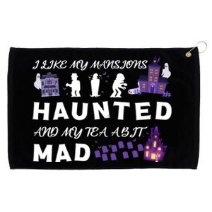 I Like My Mansions Haunted And My Tea A Bit Mad Halloween Grommeted Golf Towel