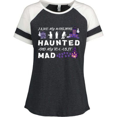 I Like My Mansions Haunted And My Tea A Bit Mad Halloween Enza Ladies Jersey Colorblock Tee