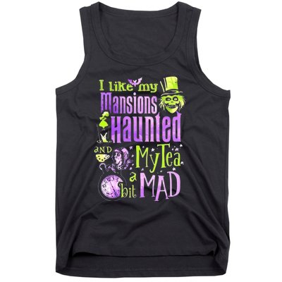 I Like My Mansions Haunted And My Tea A Bit Mad Halloween Tank Top