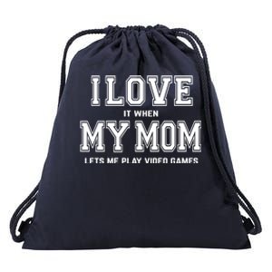 I Love My Mom Gift Funny Sarcastic Video Games Gift Tee Gift Drawstring Bag