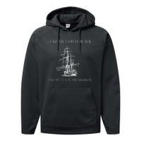 I Like My Coffee Black And My Tea In The Harbor Performance Fleece Hoodie