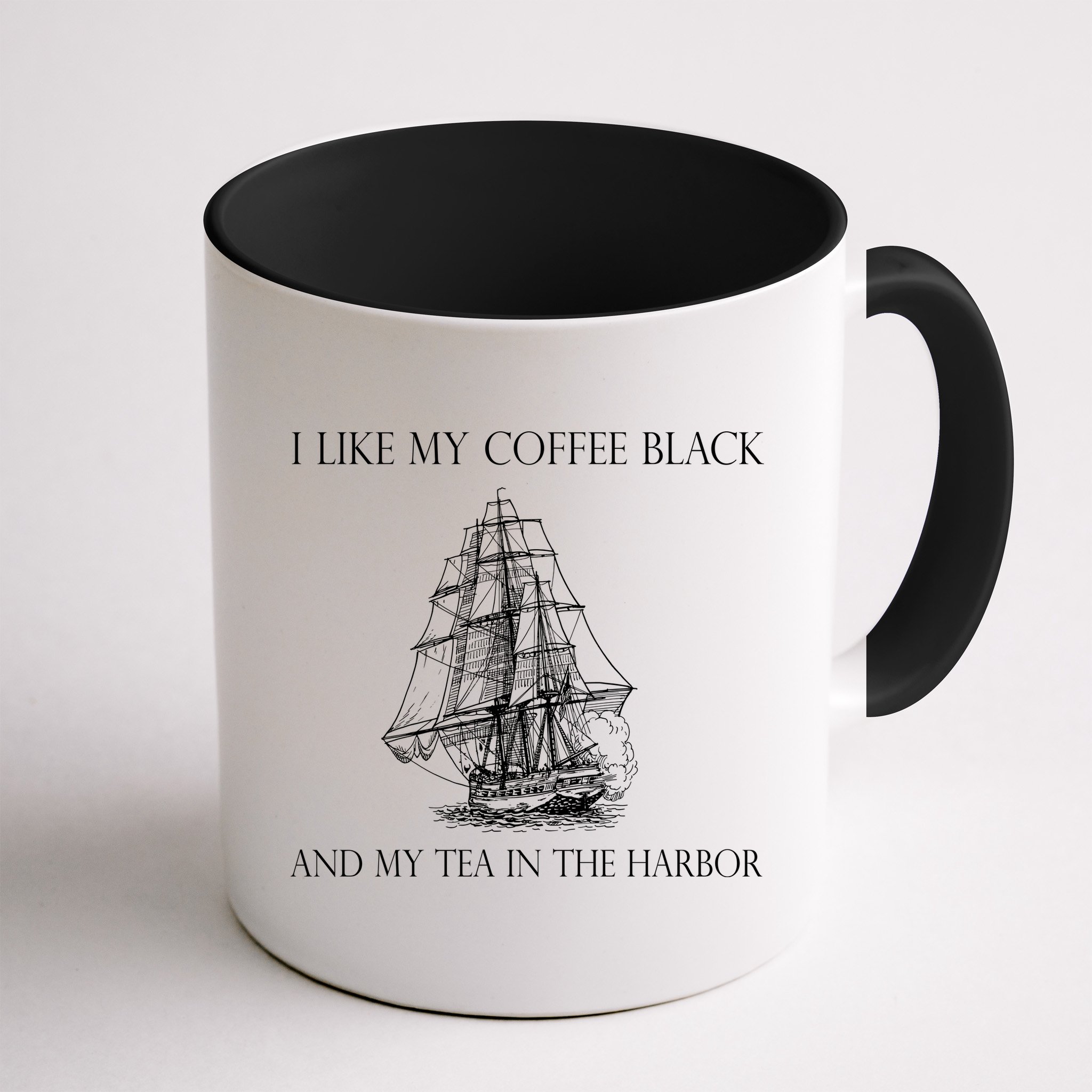 I Like My Coffee Black And My Tea In The Harbor Mug