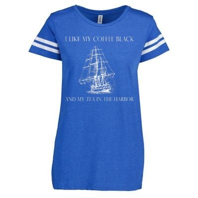 I Like My Coffee Black And My Tea In The Harbor Enza Ladies Jersey Football T-Shirt