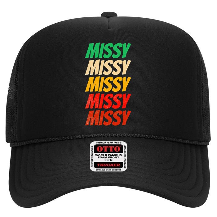 I Love Missy First Name Missy Vintage High Crown Mesh Back Trucker Hat