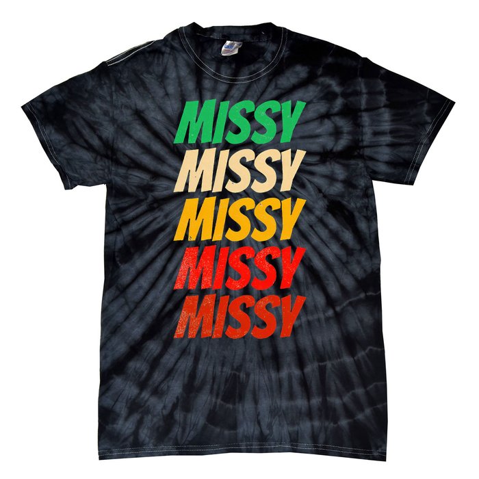 I Love Missy First Name Missy Vintage Tie-Dye T-Shirt