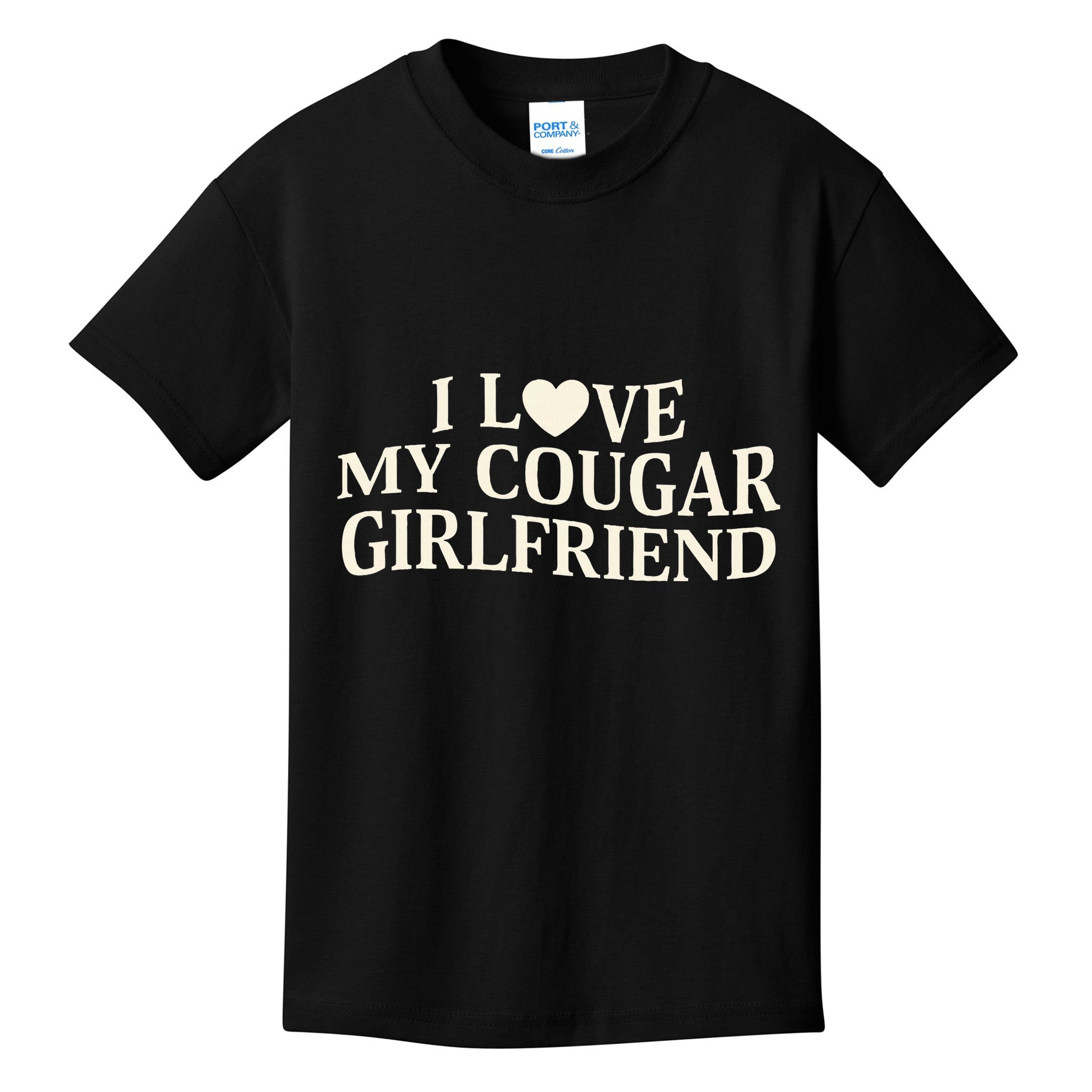 I Love My Cougar Girlfriend Funny Saying Girlfriend Kids T-Shirt