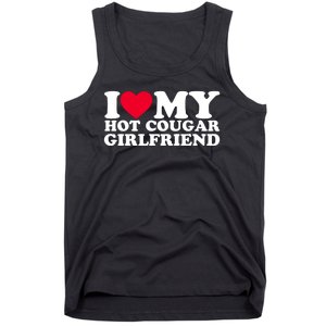 I Love My Hot Cougar Girlfriend GF I Heart My Hot Cougar Girlfriend Tank Top