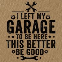 I Left My Garage To Be Here This Better Good Mechanic Car  Cotton Canvas Backpack