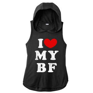 I Love My Boyfriend I Heart My Bf Ladies PosiCharge Tri-Blend Wicking Draft Hoodie Tank