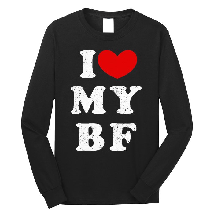 I Love My Boyfriend I Heart My Bf Long Sleeve Shirt