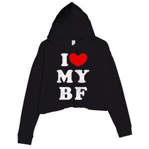 I Love My Boyfriend I Heart My Bf Crop Fleece Hoodie