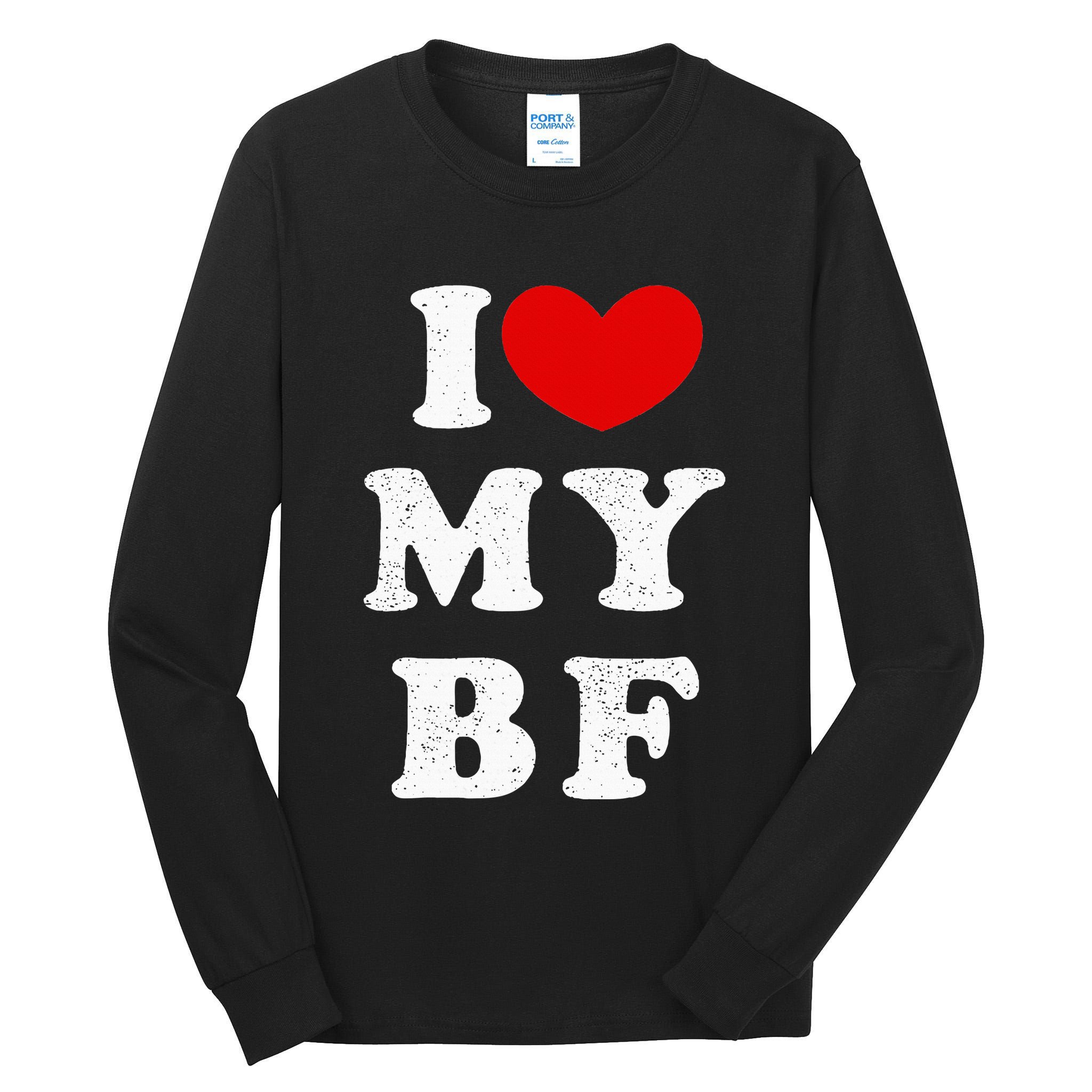 I Love My Boyfriend I Heart My Bf Tall Long Sleeve T-Shirt