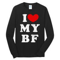 I Love My Boyfriend I Heart My Bf Tall Long Sleeve T-Shirt