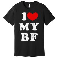 I Love My Boyfriend I Heart My Bf Premium T-Shirt