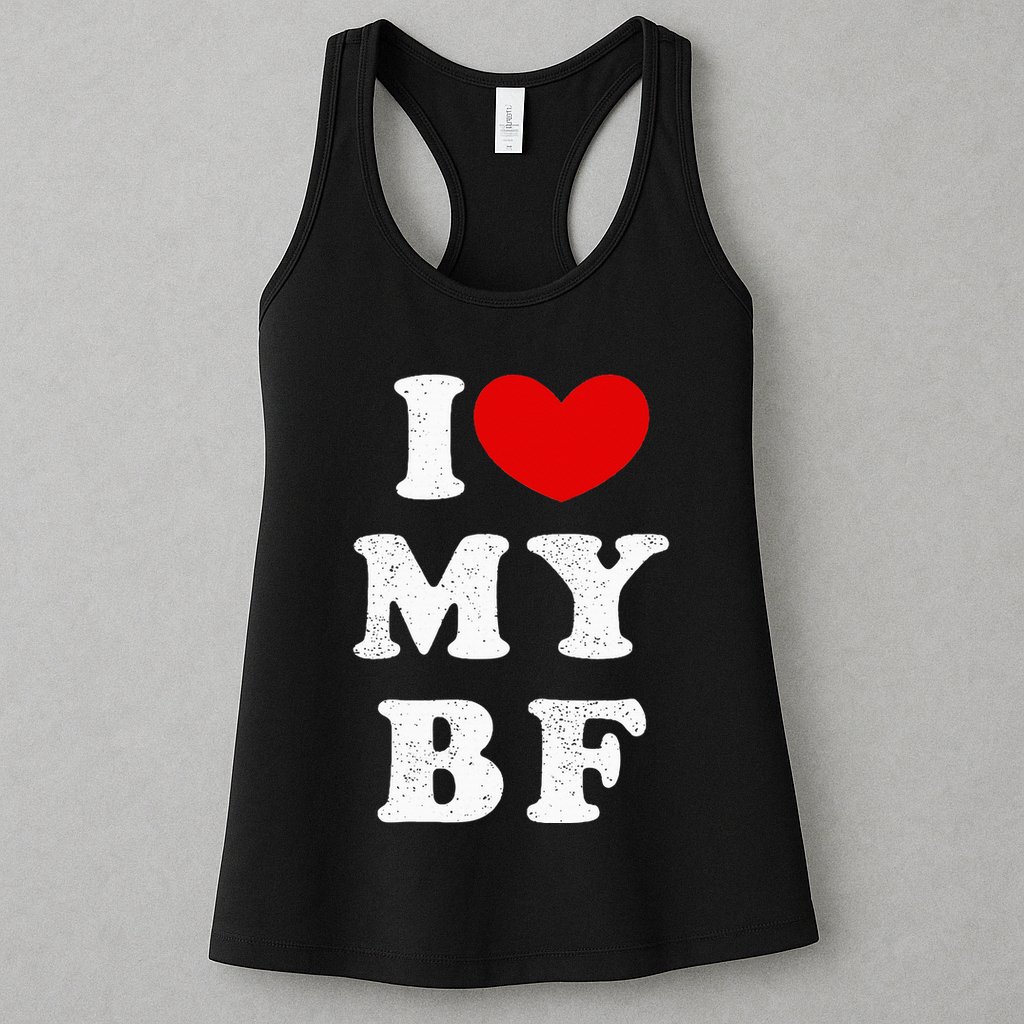 I Love My Boyfriend I Heart My Bf Womens Tank Top