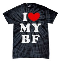 I Love My Boyfriend I Heart My Bf Tie-Dye T-Shirt