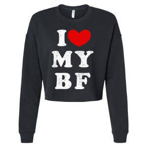 I Love My Boyfriend I Heart My Bf Cropped Pullover Crew