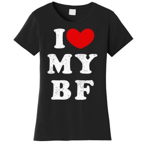 I Love My Boyfriend I Heart My Bf Women's T-Shirt