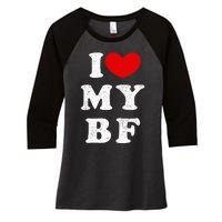 I Love My Boyfriend I Heart My Bf Women's Tri-Blend 3/4-Sleeve Raglan Shirt