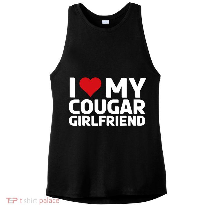 I Love My Cougar Girlfriend | I Heart My Cougar Girlfriend Ladies PosiCharge Tri-Blend Wicking Tank