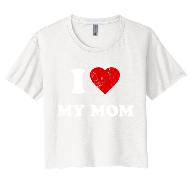 I Love My Mom Cute Gift Crop Top