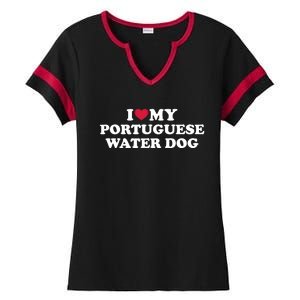 I Love My Portuguese Water Dog Great Gift Ladies Halftime Notch Neck Tee