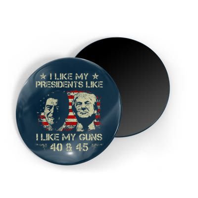 I Like My Presidents Like I Like My Guns 40 45 Funny Magnet