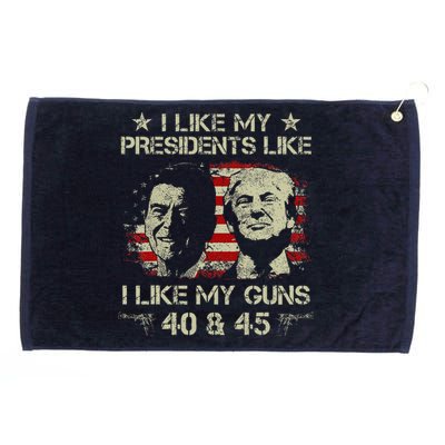 I Like My Presidents Like I Like My Guns 40 45 Funny Grommeted Golf Towel