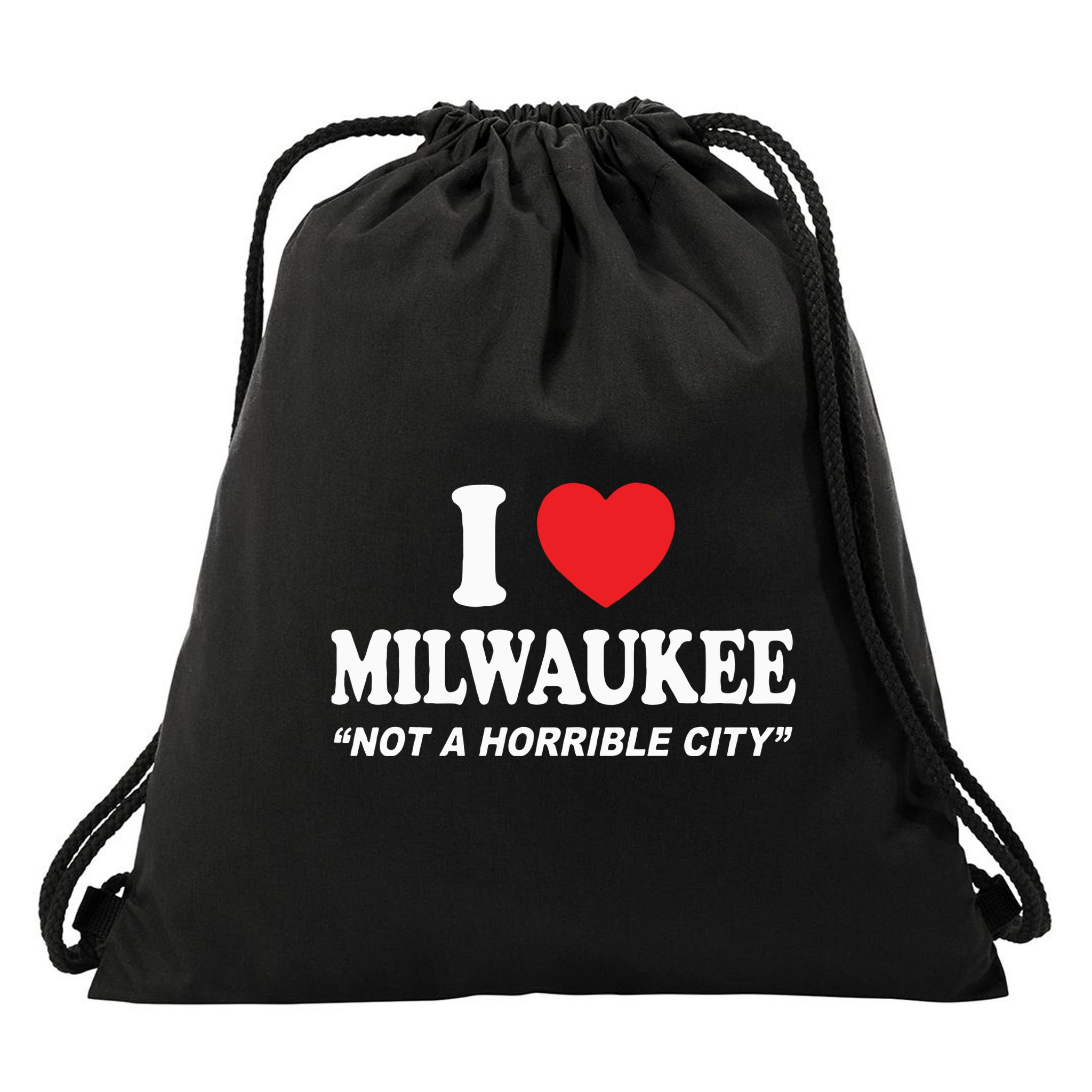 I Love Milwaukee Not A Horrible City I Heart Milwaukee Drawstring Bag