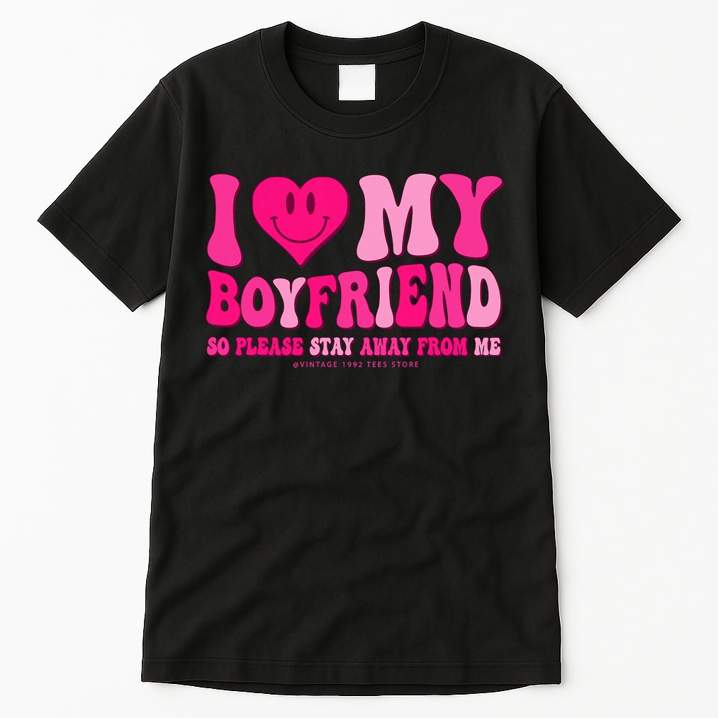 I Love My Boyfriend Valentines Day I Heart My Boyfriend Bf Tall T-Shirt