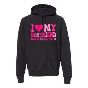 I Love My Boyfriend Valentines Day I Heart My Boyfriend Bf Premium Hoodie