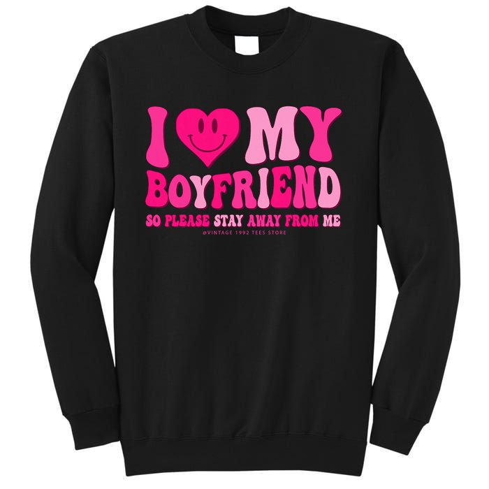 I Love My Boyfriend Valentines Day I Heart My Boyfriend Bf Tall Sweatshirt