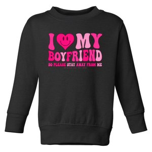 I Love My Boyfriend Valentines Day I Heart My Boyfriend Bf Toddler Sweatshirt